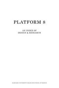 Enlarge image Cover: GSD Platform 8 - Actar Publishers