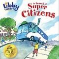 Cover: Libby Liberty: In Search of Super Citizens - Clovercroft Publishing
