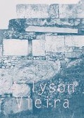 Cover: Allyson Vieira: The Plural Present - Swiss Institute
