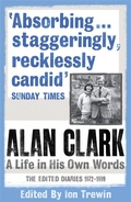Cover: Alan Clark: A Life in his Own Words - Weidenfeld & Nicolson