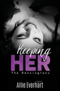 Cover: Keeping Her - Waltham Publishing, LLC