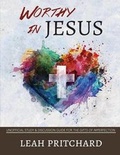 Cover: Worthy In Jesus - Gideon House Books