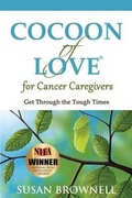 Cover: Cocoon of Love for Cancer Caregivers - S B Leeder Publishing