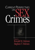 Cover: Current Perspectives on Sex Crimes - SAGE Publications Inc