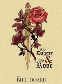 Enlarge image Cover: The Dagger and the Rose - William E. Hoard