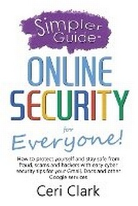 Abbildung von: A Simpler Guide to Online Security for Everyone - Lycan Books