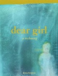 Cover: Dear Girl: A Reckoning - Gold Line Press