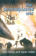Cover: The Unincorporated War - Tor Books