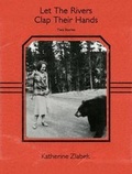 Cover: Let the Rivers Clap Their Hands - Ricochet Editions