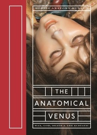 Abbildung von: The Anatomical Venus - Distributed Art Publishers
