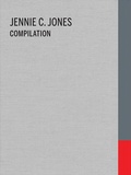 Cover: Jennie C. Jones: Compilation - Gregory R Miller & Company