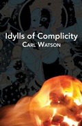 Cover: Idylls of Complicity - Spuyten Duyvil