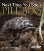 Cover: Next Time You See a Pill Bug - National Science Teachers Association