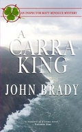 Cover: A Carra King - Johnbradysbooks.com
