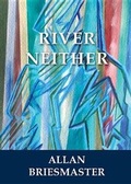 Cover: River Neither - Quattro Books