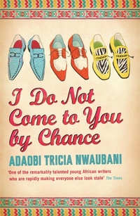 Abbildung von: I Do Not Come to You by Chance - Weidenfeld & Nicolson