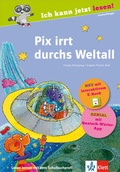 Cover: Pix irrt durchs Weltall - Klett