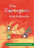 Cover: Das Zwergenkochbuch - BoD - Books on Demand
