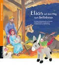 Cover: Elias auf dem Weg nach Betlehem - Kaufmann Verlag