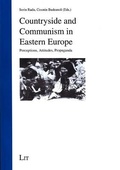 Cover: Countryside and Communism in Eastern Europe - Lit Verlag