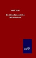 Cover: Die Alttestamentliche Wissenschaft - Salzwasser-Verlag GmbH