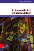 Cover: In Kommunikation mit Wort und Raum - Brill Deutschland