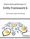 Cover: Moderne Datenzugriffsloesungen mit Entity Framework 6 - WWW.It-Visions.de