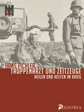 Cover: Truppenarzt und Zeitzeuge - Adoria-Verlag