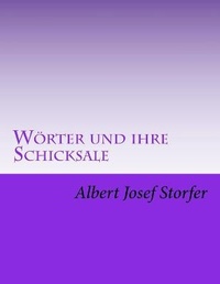 Abbildung von: Woerter und ihre Schicksale - Reprint Publishing