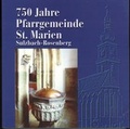 Cover: 750 Jahre Pfarrgemeinde St. Marien Sulzbach-Rosenberg - Stadt Sulzbach-Rosenberg