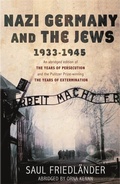 Cover: Nazi Germany and the Jews - Weidenfeld & Nicolson
