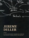Cover: Jeremy Deller: The Infinitely Variable Ideal of the Popular - Rm