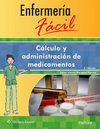 Abbildung von: Enfermeria facil. Calculo y administracion de medicamentos - Lippincott Williams & Wilkins