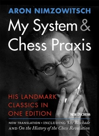 Enlarge image Cover: My System & Chess Praxis - New in Chess