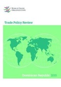 Cover: Trade Policy Review - Dominican Republic - World Trade Organization