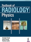 Cover: Textbook of Radiology Physics - Jaypee Brothers Medical Publishers