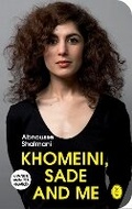 Cover: Khomeini, Sade And Me - World Editions