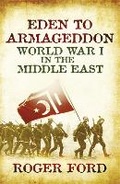 Cover: Eden To Armageddon - Weidenfeld & Nicolson