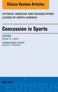 Abbildung von: Concussion in Sports, An Issue of Physical Medicine and Rehabilitation Clinics of North America - Elsevier