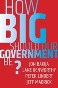 Cover: How Big Should Our Government Be? - University of California Press
