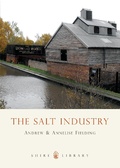 Cover: The Salt Industry - Shire Publications