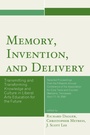 Cover: Memory, Invention, and Delivery - University Press of America