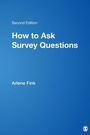 Cover: How to Ask Survey Questions - SAGE Publications Inc