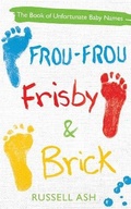 Cover: Frou-Frou, Frisby & Brick - Headline Book Publishing