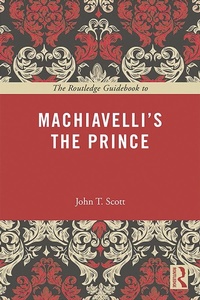 Enlarge image Cover: The Routledge Guidebook to Machiavelli's The Prince - Routledge