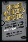 Cover: Richard Matheson's Monsters - Rowman & Littlefield Publishers