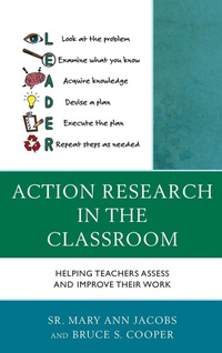 Enlarge image Cover: Action Research in the Classroom - Rowman & Littlefield Publishers