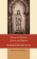 Bild: Maria de Molina, Queen and Regent - Lexington Books