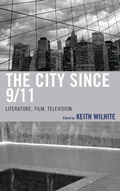 Cover: The City Since 9/11 - Fairleigh Dickinson University Press,U.S.