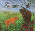 Cover: The Autumn Calf - Taylor Trade Publishing